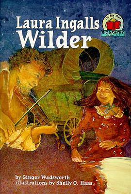 Laura Ingalls Wilder (On My Own Biography) pdf epub mobi 电子书 下载