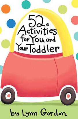 52 Activities for You and Your Toddler pdf epub mobi 电子书 下载