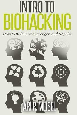 Intro to Biohacking pdf epub mobi 电子书 下载