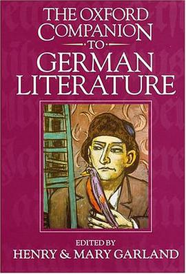 The Oxford Companion to German Literature pdf epub mobi 电子书 下载