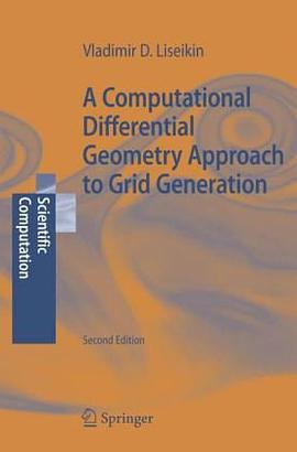 A Computational Differential Geometry Approach to Grid Generation pdf epub mobi 电子书 下载