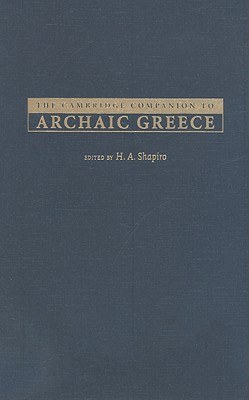 The Cambridge Companion to Archaic Greece pdf epub mobi 电子书 下载