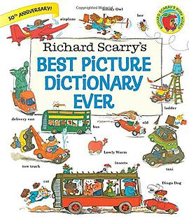 Richard Scarry's Best Picture Dictionary Ever pdf epub mobi 下载