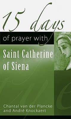 15 Days of Prayer With Saint Catherine of Siena pdf epub mobi 电子书 下载