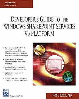 Developer's Guide to the Windows SharePoint Services v3 Platform (Charles River Media Programming) pdf epub mobi 电子书 下载