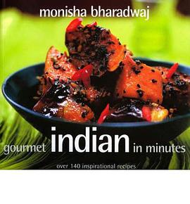 Gourmet Indian In Minutes pdf epub mobi 电子书 下载