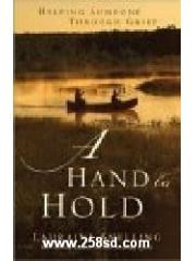 A Hand to Hold: Helping Someone Through Grief