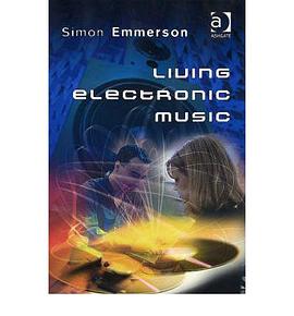 Living Electronic Music pdf epub mobi 电子书 下载