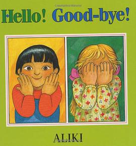 Hello! Good-Bye! pdf epub mobi 电子书 下载