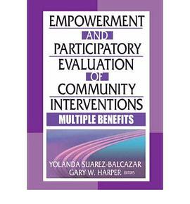 Empowerment and Participatory Evaluation in Community Intervention pdf epub mobi 电子书 下载