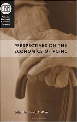 Perspectives on the Economics of Aging (National Bureau of Economic Research Conference Report) pdf epub mobi 电子书 下载