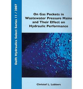 On Gas Pockets in Wastewater Pressure Mains and Their Effect on Hydraulic Performance pdf epub mobi 电子书 下载