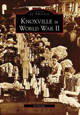 Knoxville in World War II pdf epub mobi 下载