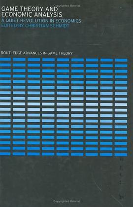 Game Theory and Economic Analysis (Routledge Advances in Game Theory, 001) pdf epub mobi 电子书 下载