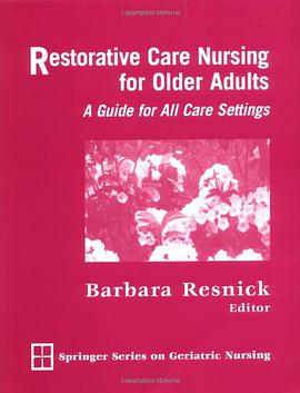 Restorative Care Nursing for Older Adults pdf epub mobi 电子书 下载