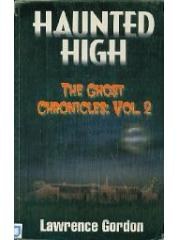 Haunted High: The Ghost Chronicles, Vol. 2 (The Ghost Chronicles, Vol 2) pdf epub mobi 电子书 下载