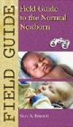 Field Guide to the Normal Newborn