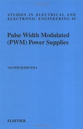 Pulse Width Modulated (PWM) Power Supplies (Studies in Electrical and Electronic Engineering) pdf epub mobi 电子书 下载