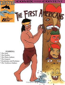 The First Americans (Chester the Crab's Comics with Content Series) pdf epub mobi 电子书 下载