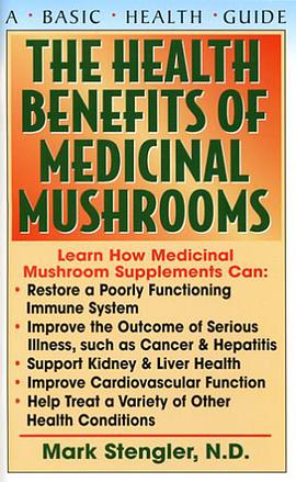Health Benefits of Medicinal Mushrooms pdf epub mobi 下载