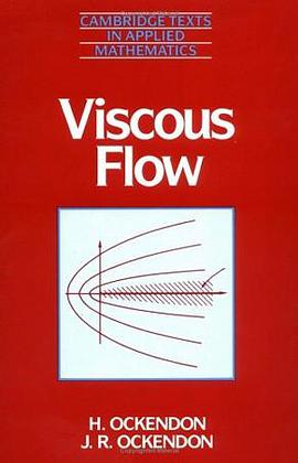Viscous Flow (Cambridge Texts in Applied Mathematics) pdf epub mobi 电子书 下载