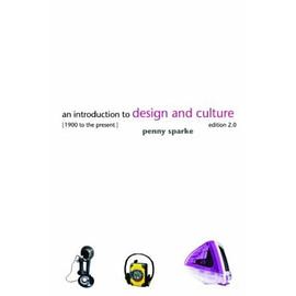 An Introduction to Design & Culture in the Twentieth Century pdf epub mobi 电子书 下载