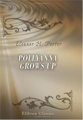 Pollyanna Grows Up pdf epub mobi 电子书 下载