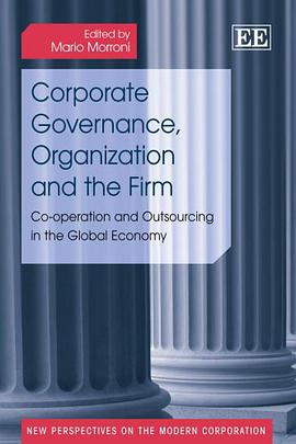 Corporate Governance, Organization and the Firm pdf epub mobi 电子书 下载