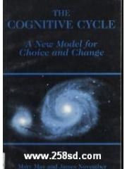 The Cognitive Cycle A New Model for Choice and Change pdf epub mobi 电子书 下载