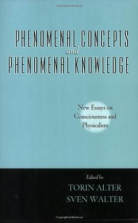 Phenomenal Concepts and Phenomenal Knowledge pdf epub mobi 电子书 下载