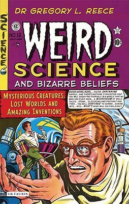 Weird Science and Bizarre Beliefs pdf epub mobi 电子书 下载