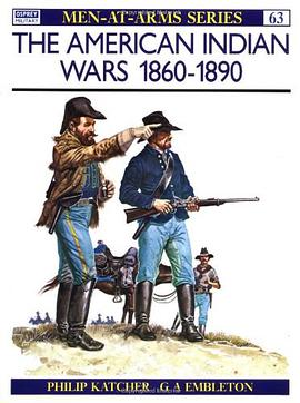 The American Indian Wars, 1860-90 pdf epub mobi 电子书 下载