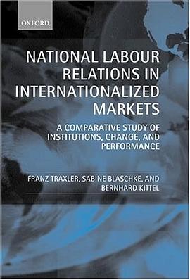National Labour Relations in Internationalized Markets pdf epub mobi 电子书 下载