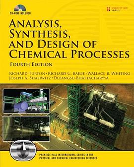 Analysis, Synthesis and Design of Chemical Processes pdf epub mobi 电子书 下载