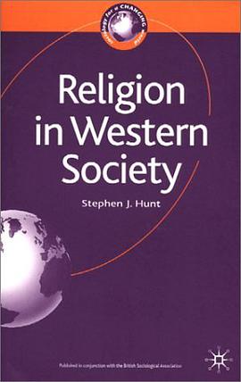 Religion in Western Society (Sociology for a Changing World) pdf epub mobi 电子书 下载