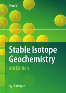 Stable Isotope Geochemistry pdf epub mobi 下载