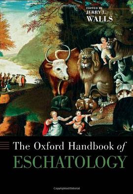 The Oxford Handbook of Eschatology pdf epub mobi 电子书 下载