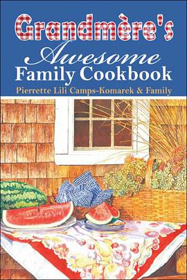 Grandmere's Awesome Family Cookbook pdf epub mobi 电子书 下载