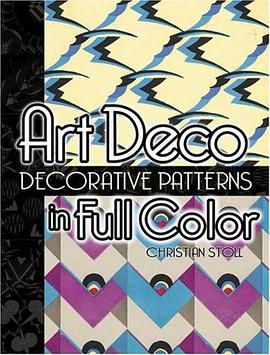 Art Deco Decorative Patterns in Full Color (Dover Pictorial Archives) (Dover Pictorial Archives) pdf epub mobi 下载