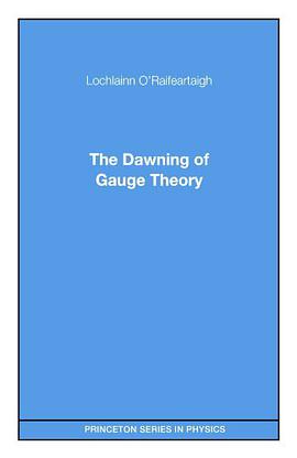 The Dawning of Gauge Theory