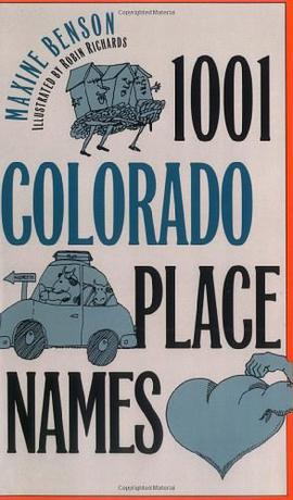 1001 Colorado Place Names pdf epub mobi 电子书 下载