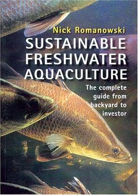 Sustainable Freshwater Aquacultures pdf epub mobi 电子书 下载