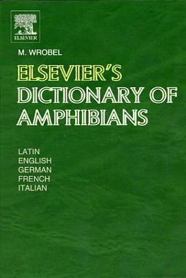 Elsevier's Dictionary of Amphibians pdf epub mobi 电子书 下载