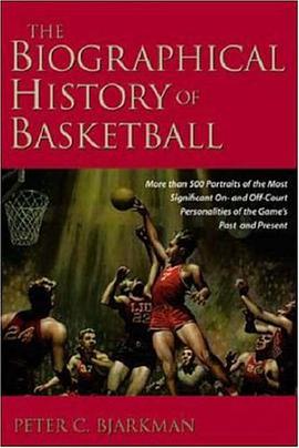The Biographical History of Basketball pdf epub mobi 电子书 下载