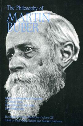 The Philosophy of Martin Buber pdf epub mobi 电子书 下载