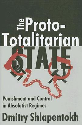 The Proto-Totalitarian State pdf epub mobi 电子书 下载