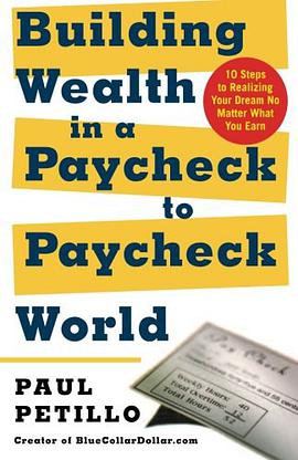 Building Wealth in a Paycheck-to-Paycheck World pdf epub mobi 电子书 下载