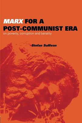 Marx for a Post-Communist Era pdf epub mobi 电子书 下载