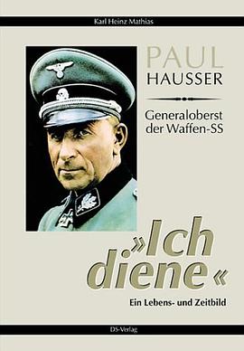 Paul Hausser, Generaloberst der Waffen-SS pdf epub mobi 电子书 下载
