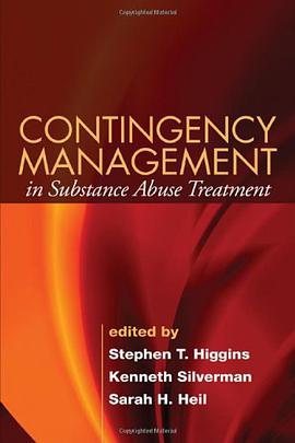 Contingency Management in Substance Abuse Treatment pdf epub mobi 电子书 下载